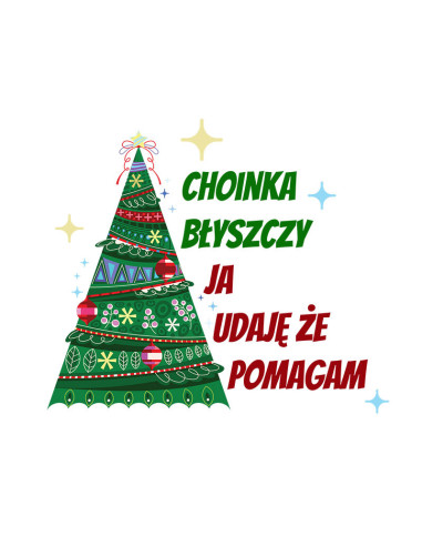 Koszulka Męska z Nadrukiem (185 g/m2) Choinka Błyszczy Ja Udaję Że Pomagam