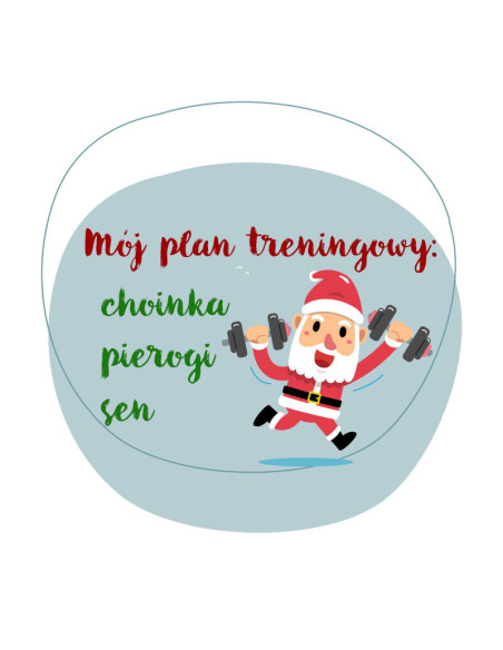 Koszulka świąteczna męska z nadrukiem Mój Plan Treningowy: Choinka, Pierogi, Sen