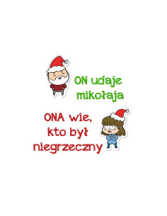 Koszulka świąteczna męska z napisem On udaje Mikołaj Ona wie, kto był niegrzeczny 2