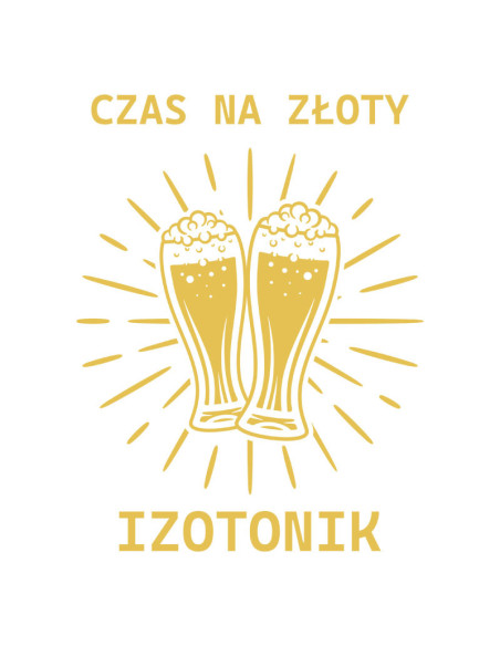 Koszulka Męska z Nadrukiem (185 g/m2) Czas Na Złoty Izotonik
