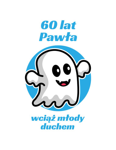 Koszulka Męska z Nadrukiem (185 g/m2) 60 Lat Pawła Wciąż Młody Duchem