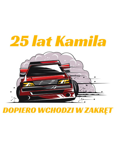 Koszulka Męska z Nadrukiem (185 g/m2) 25 Lat Kamila Dopiero Wchodzi W Zakręt