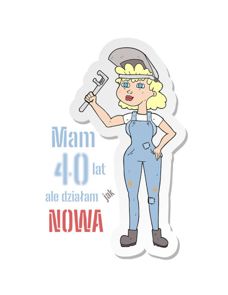 Koszulka Damska z Nadrukiem (185 g/m2) Mam 40 lat, ale działam jak nówka