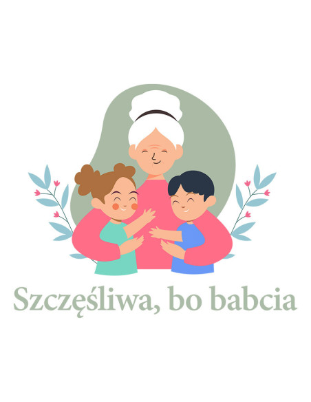 Koszulka Damska z Nadrukiem (185 g/m2) Szczęśliwa Bo Babcia