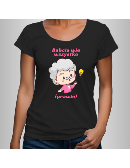 Koszulka Damska z Nadrukiem (185 g/m2) Babcia Wie
