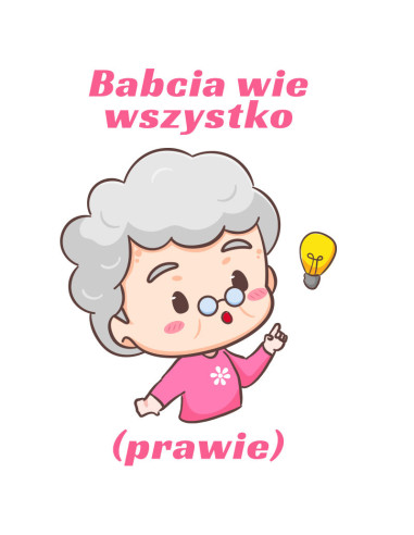 Koszulka Damska z Nadrukiem (185 g/m2) Babcia Wie
