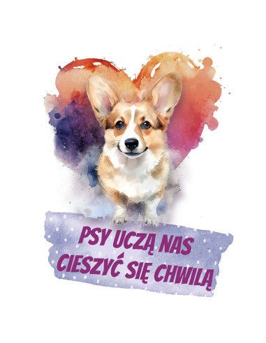 Koszulka z psem damska z napisem Psy uczą nas cieszyć się chwilą